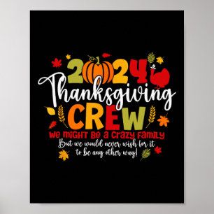 Thanksgiving Crew Turkey Family Thanksgiving Poster