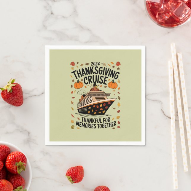 Thanksgiving Cruise 2024 Thankful For Memories  Napkins (Insitu)