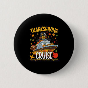 Thanksgiving Cruise 2025 Thankful For Memories Vin Button