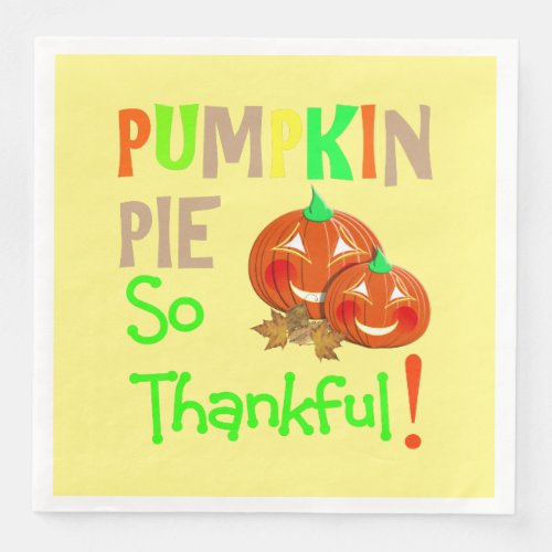Thanksgiving Day Cute Pumpkin Pie Thankful Paper Dinner Napkins