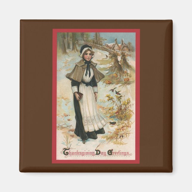 Thanksgiving Day Greetings with a Pilgrim Woman Magnet (Front)