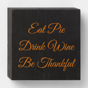 Thanksgiving Day Quote in black Wooden Box Sign