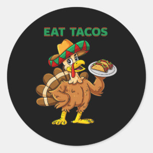 Thanksgiving Day Turkey Eat Tacos Mexican Sombrero Classic Round Sticker