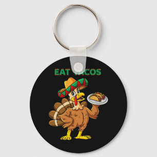 Thanksgiving Day Turkey Eat Tacos Mexican Sombrero Keychain