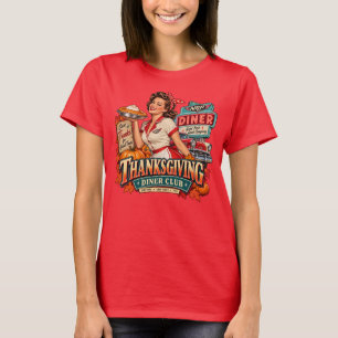 Thanksgiving Diner Club Vintage 1950s Women's T-Sh T-Shirt