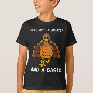 Thanksgiving Dinner Clogging Dance Turkey Dancing  T-Shirt