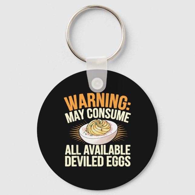 Thanksgiving Dinner May Consume All Deviled Eggs  Keychain (Front)