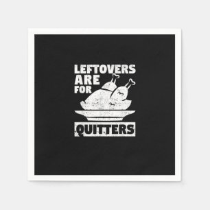 Thanksgiving Dinner Turkey Day Leftovers Are For Q Napkins