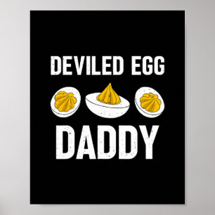 Thanksgiving Dinner You Know Why I'm Here Deviled Poster