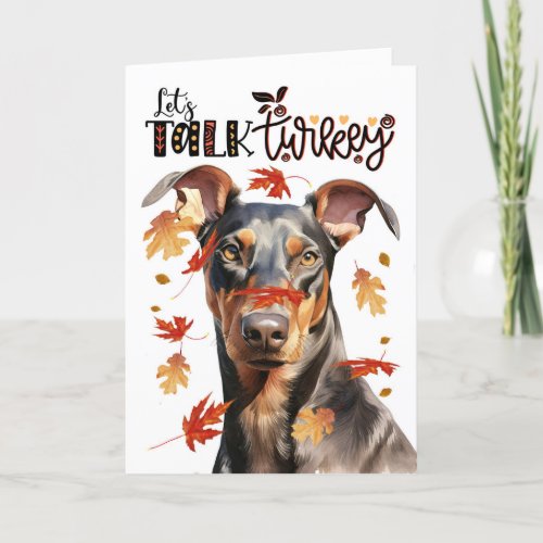 Thanksgiving Doberman Dog Lets Talk Turkey Holiday Card