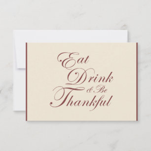 Thanksgiving ~ Eat Drink & Be Thankful RSVP Card