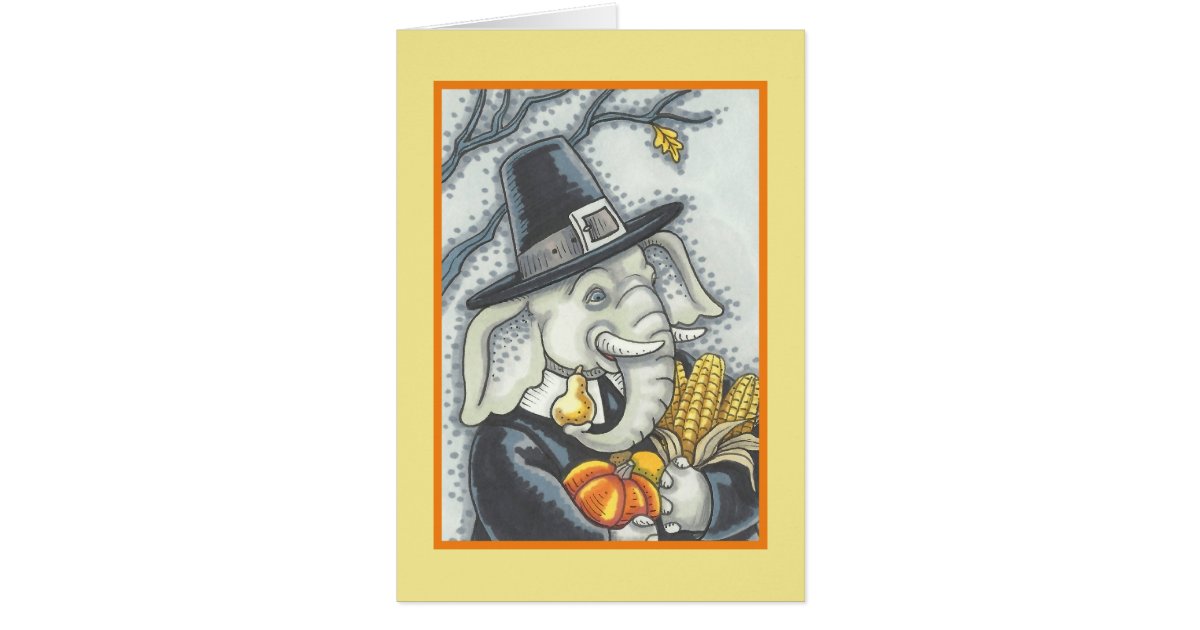 THANKSGIVING ELEPHANT, PILGRIM GREETING CARD Blank | Zazzle