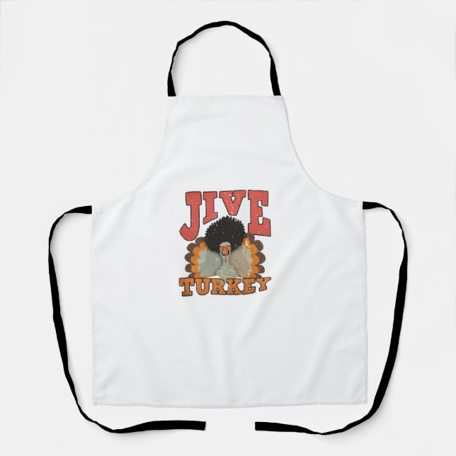 Thanksgiving & Fall Apparel, Jive Turkey - Retro 1 Apron (Front)