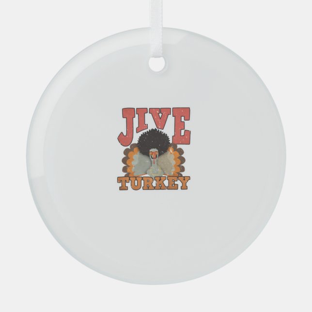 Thanksgiving & Fall Apparel, Jive Turkey - Retro 1 Glass Ornament (Front)