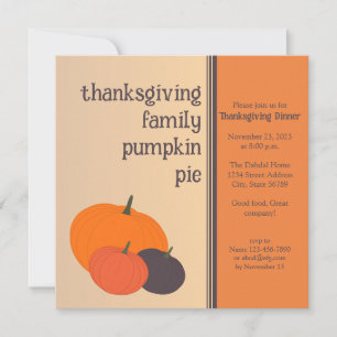Thanksgiving Family Pumpkin Pie, Holiday Dinner  Invitation