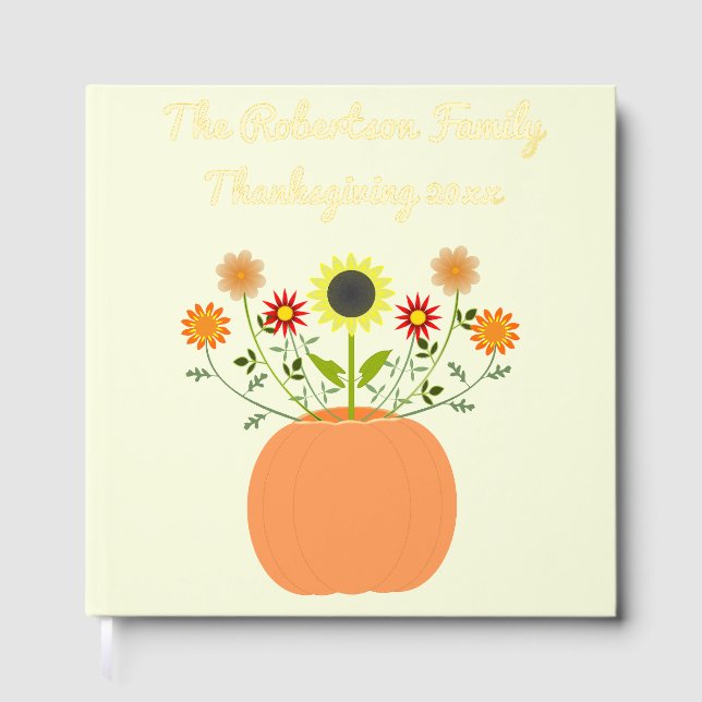 Thanksgiving Flowers in Pumpkin Custom Foil Guest Book (Front)