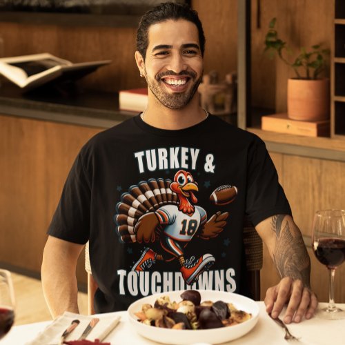 Thanksgiving Football Turkey and Touchdowns Sports T_Shirt