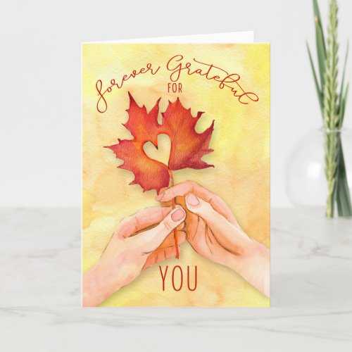 Thanksgiving Forever Grateful for YOU Maple Holiday Card