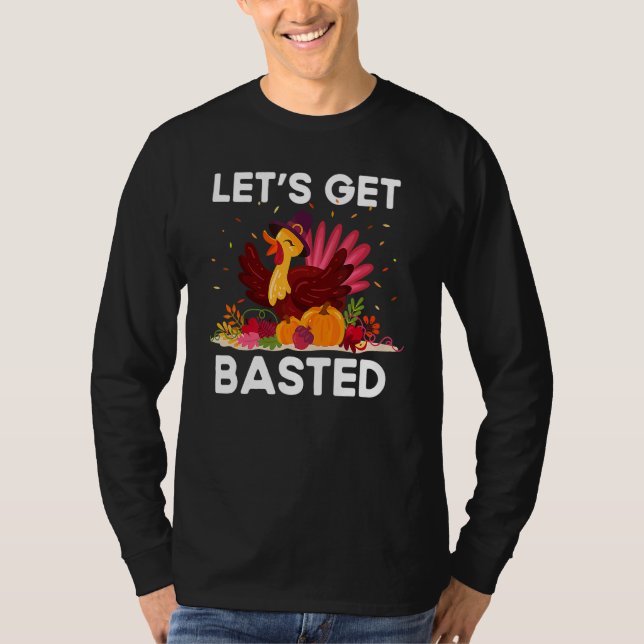 Thanksgiving Friendsgiving  Fall Humour Basted T-Shirt (Front)