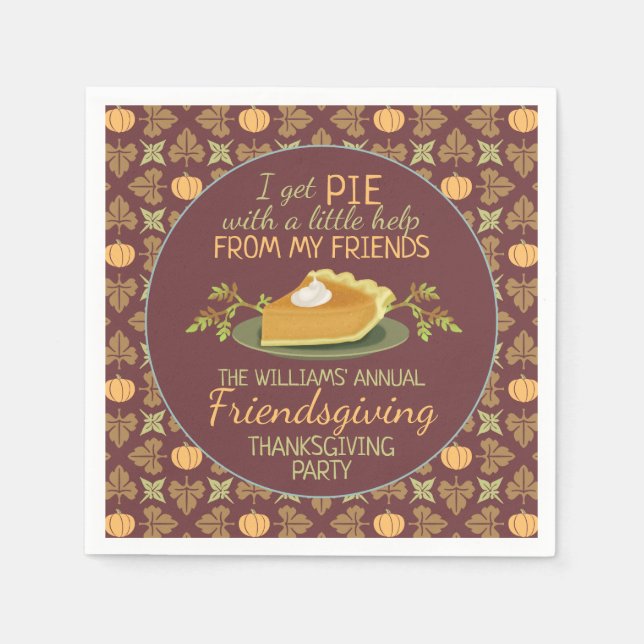 Thanksgiving Friendsgiving Party Pumpkin Pie Humor Napkins (Front)