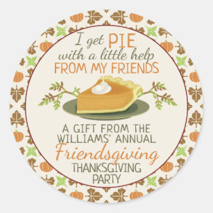 Thanksgiving Friendsgiving Pumpkin Pie Party Favor Classic Round Sticker