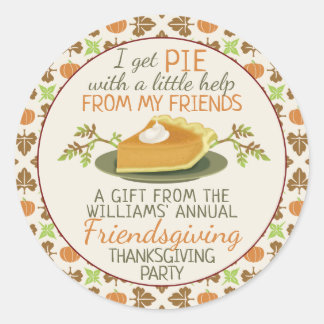 Thanksgiving Friendsgiving Pumpkin Pie Party Favor Classic Round Sticker