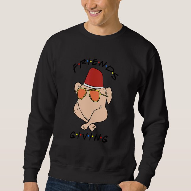 Thanksgiving Friendsgiving Turkey Sweatshirt (Front)