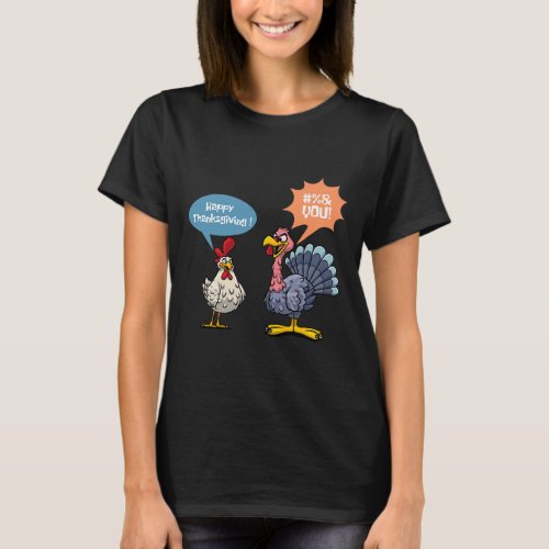 Thanksgiving Fun Turkey Vs Chicken Men Women Turke T-Shirt