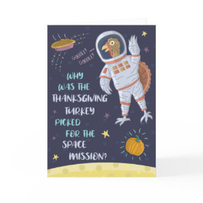 Thanksgiving Funny Astronaut Turkey Joke Space Pun Holiday Card