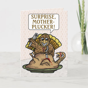 Thanksgiving Funny Turkey Surprise Mother Plucker Holiday Card