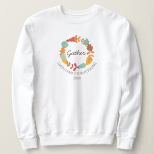 Thanksgiving Gather Family Sweatshirt