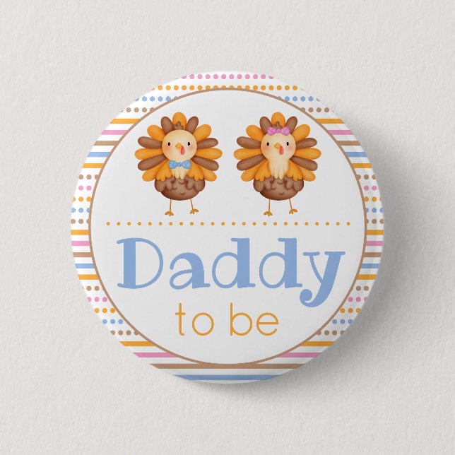 Thanksgiving Gender Reveal Turkey Daddy Button (Front)