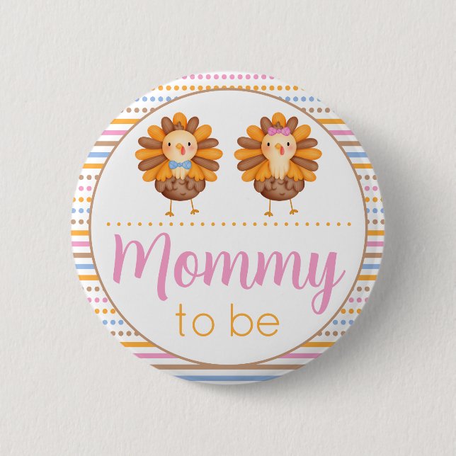 Thanksgiving Gender Reveal Turkey Mommy Button (Front)