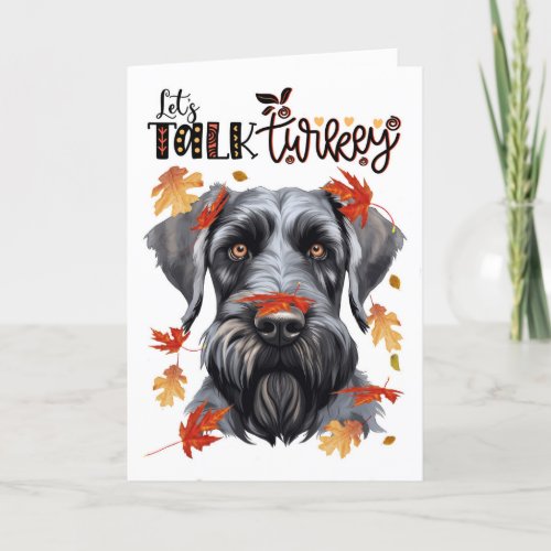 Thanksgiving Giant Schnauzer Dog Lets Talk Turkey Holiday Card