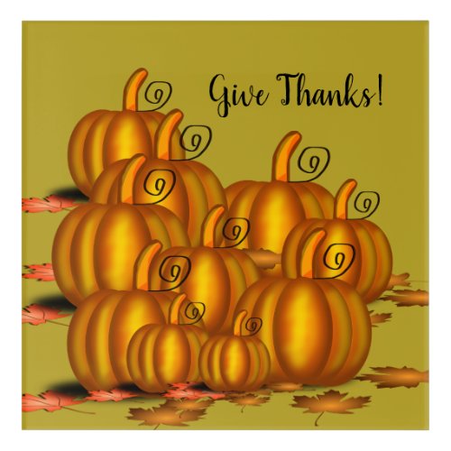 ThanksgivingGive Thanks Acrylic Wall Art