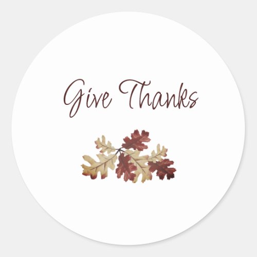 Thanksgiving Give Thanks Fall Foliage Rustic   Classic Round Sticker