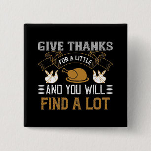 Thanksgiving - Give Thanks For A Little Button