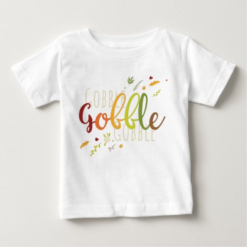 Thanksgiving Gobble gobble illustration Baby T_Shirt