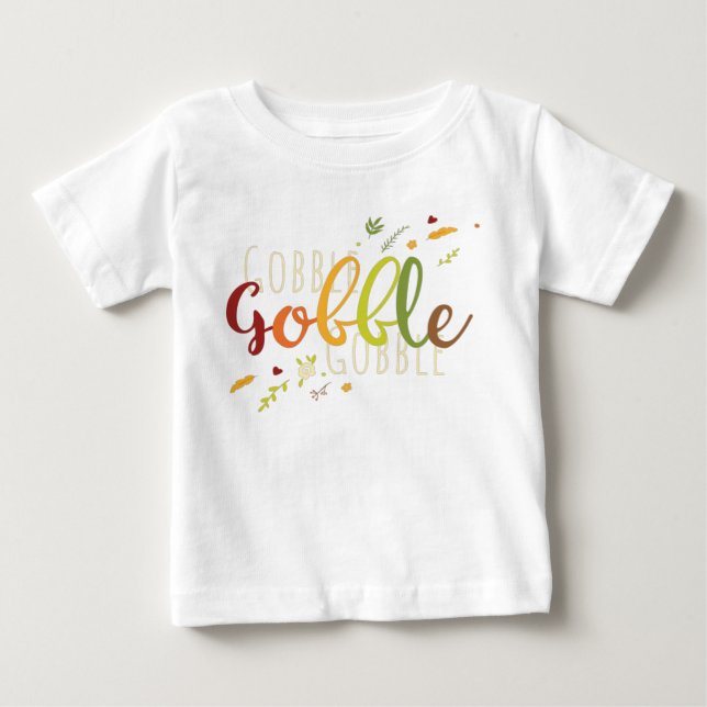 Thanksgiving Gobble gobble illustration Baby T-Shirt (Front)