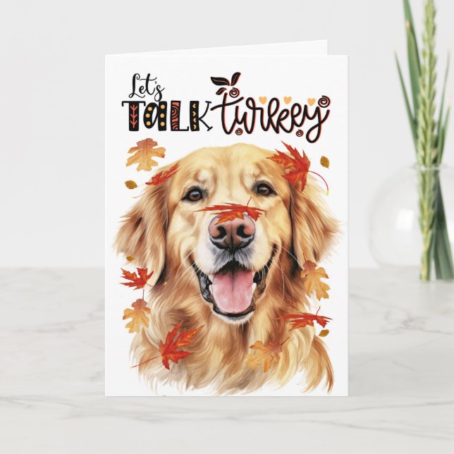 Thanksgiving Golden Retriever Dog Lets Talk Turkey Holiday Card (Front)
