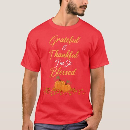 Thanksgiving Grateful Thankful Blessed women Teach T_Shirt