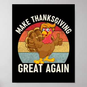 Thanksgiving Great Again Funny Trump Turkey 2024 Poster