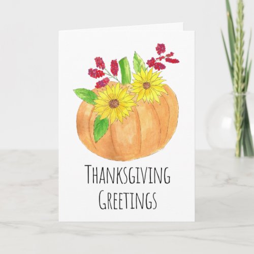 Thanksgiving Greetings Pumpkin and Sunflowers Card