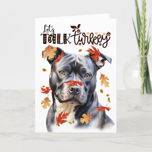 Thanksgiving Grey Pit Bull Dog Lets Talk Turkey Holiday Card