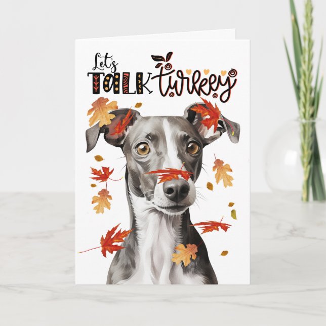 Thanksgiving Greyhound Dog Lets Talk Turkey Holiday Card (Front)