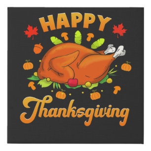 Thanksgiving - Happy Thanksgiving  Faux Canvas Print