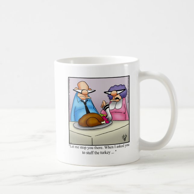 Thanksgiving Humor Coffee Mug (Right)