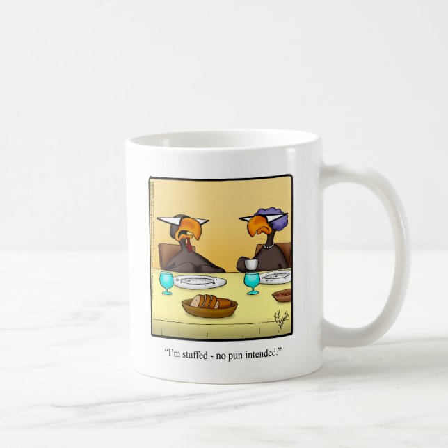 Thanksgiving Humor Coffee Mug (Right)