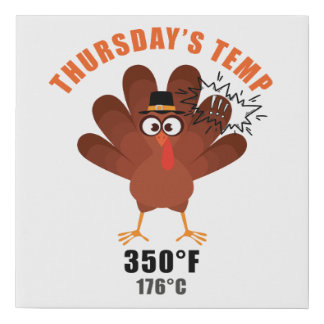 Thanksgiving Humor Funny Turkey Joke Faux Canvas Print