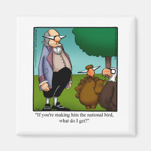 Thanksgiving Humor Magnet Gift